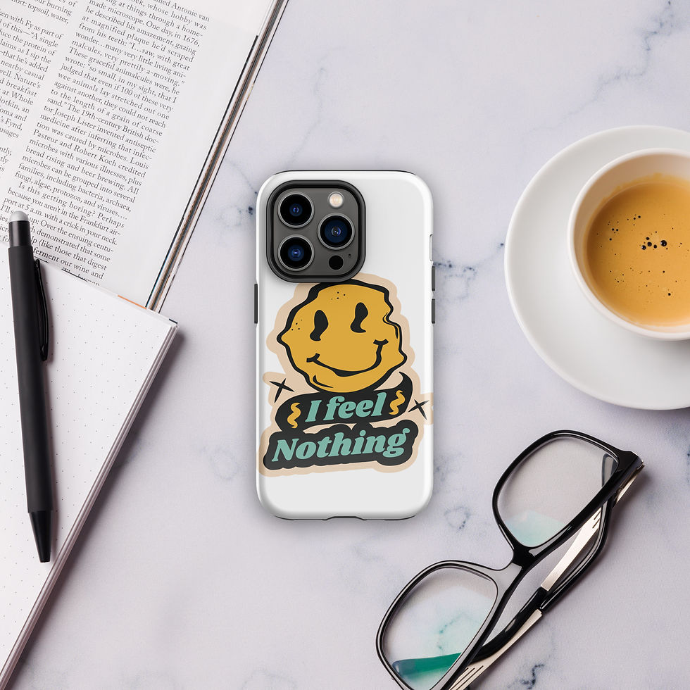 Thumbnail: I Feel Nothing Tough Case For iPhone®