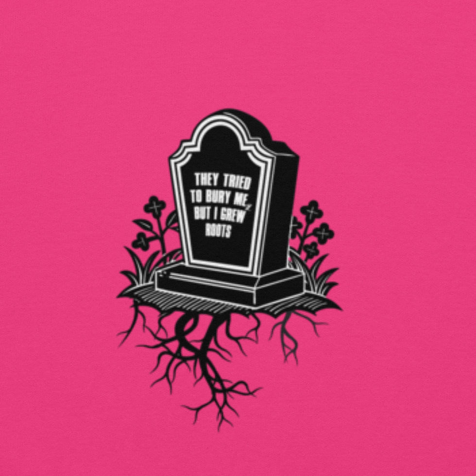 Thumbnail: They Tried To Bury Me, But I Grew Roots Unisex Hoodie