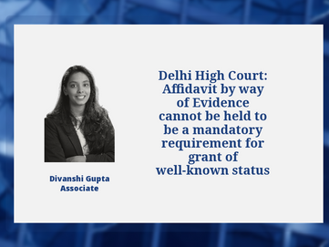 High Court: For grant of well-known status, an Affidavit by way of Evidence is not mandatory