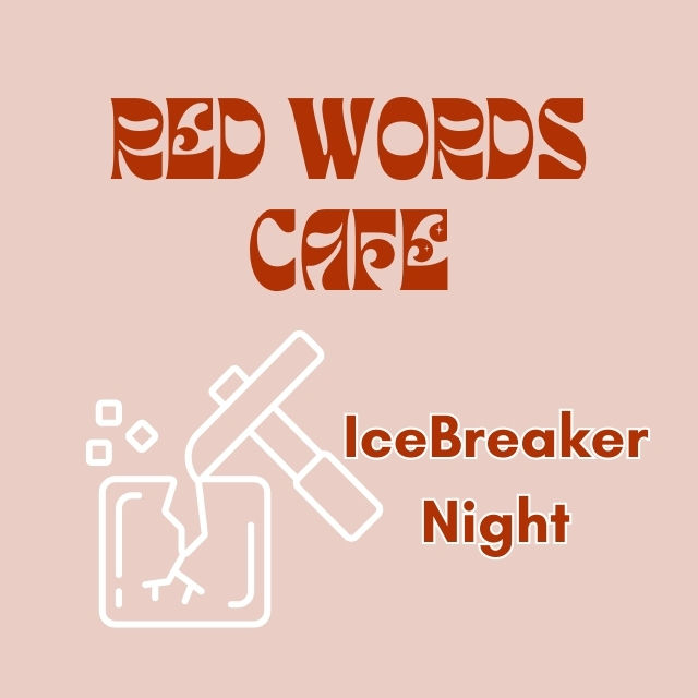 Red Words Cafe - Ice Breaker Social 