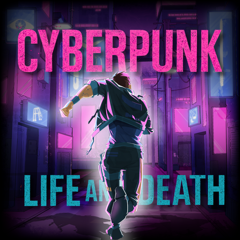 Cyberpunk Life and Death cover