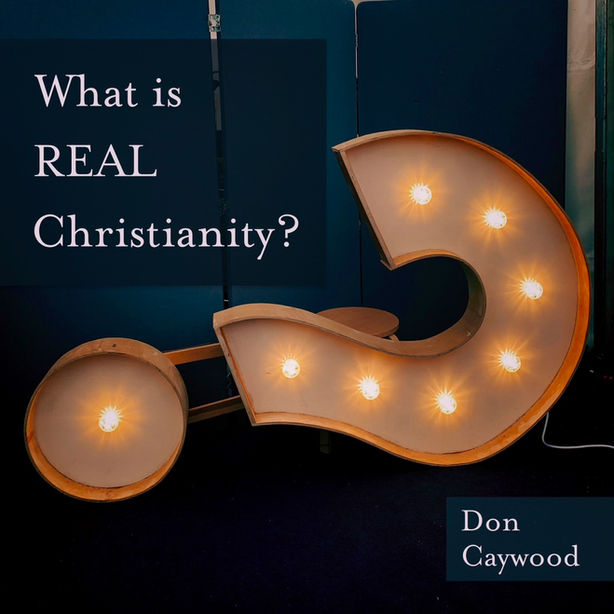 What is REAL Christianity