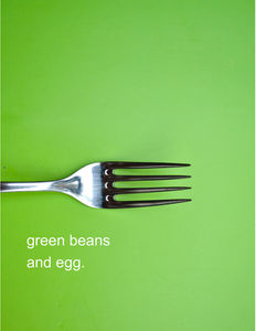 green beans and egg.