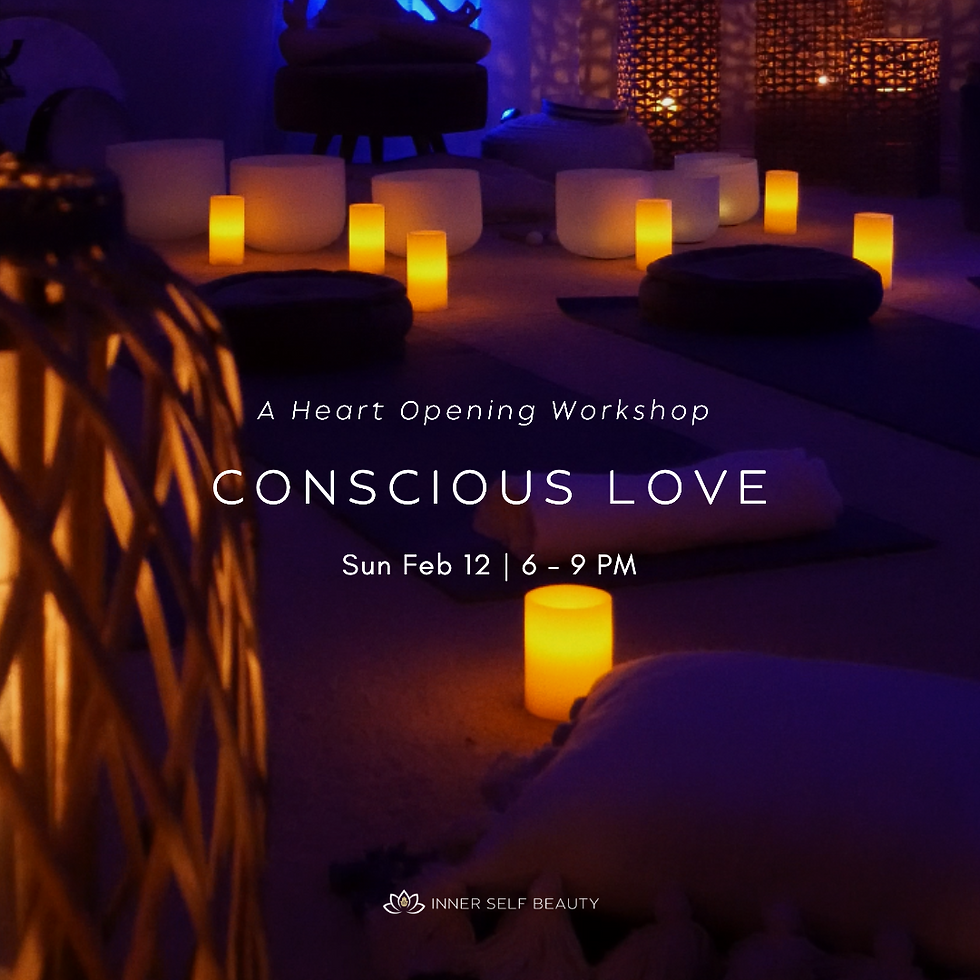 Conscious Love | A Heart Opening Workshop 