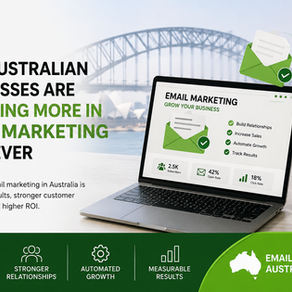 Why Australian Businesses Are Investing More in Email Marketing Than Ever