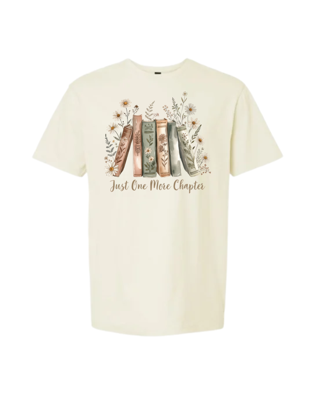 Just One More Chapter T-Shirt