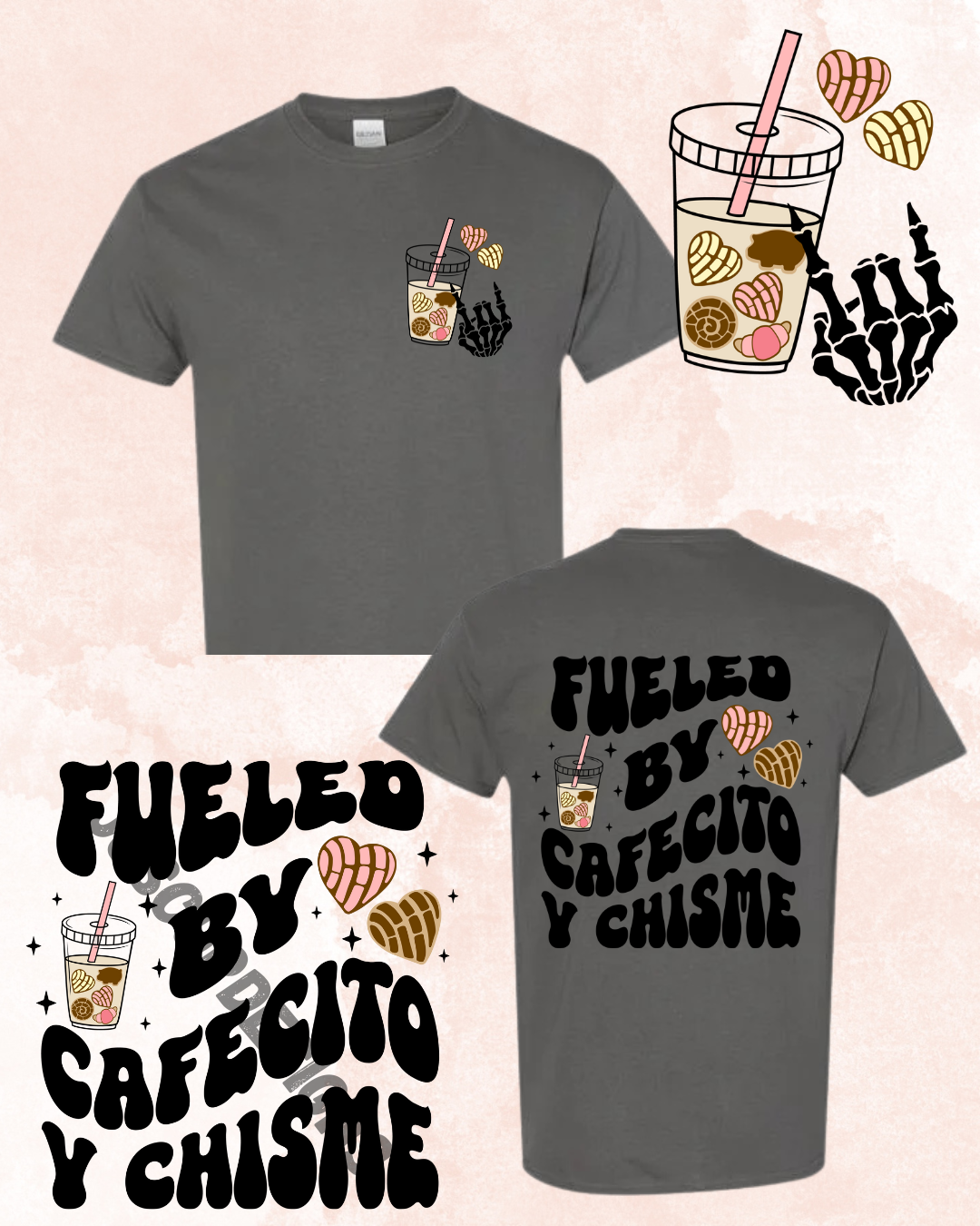 Fueled by Cafecito y Chisme Tshirt