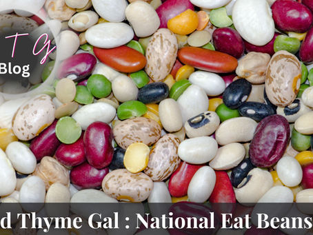 good thyme gal food and lifestyle blog National Eat Beans Day