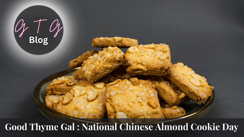 good thyme gal food and lifestyle blog national Chinese almond cookie day