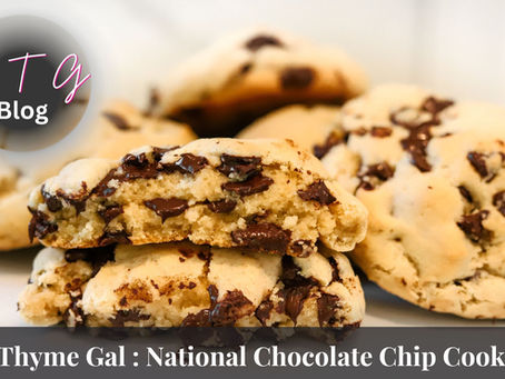 good thyme gal food and lifestyle blog National Chocolate Chip Day