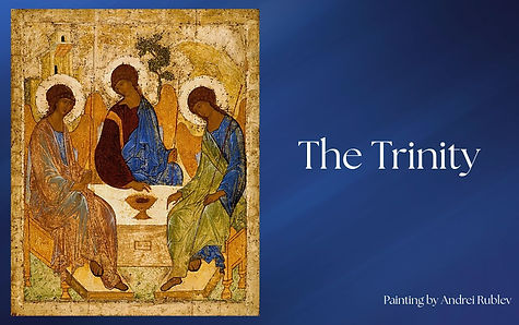 5-31-2027 Sermon The Trinity by Andrei Reblev (2).jpg