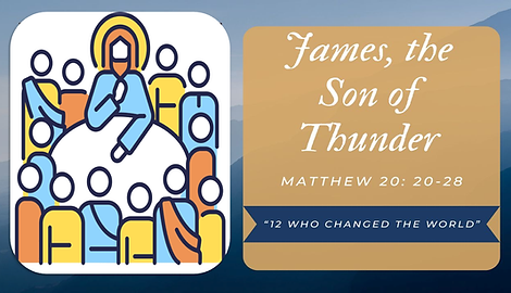 9-28-2025 James Son of Thunder.png