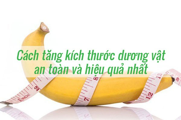 Cách tăng kích thước cậu nhỏ bằng tay vĩnh viễn mà bạn nên biết