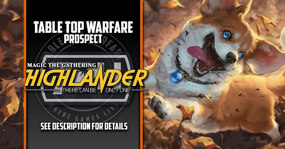 [PROSPECT] Magic - Easter 7pt Highlander