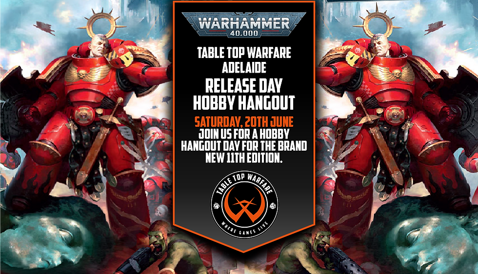 [ADELAIDE] Warhammer 40k Armageddon Release Day Hobby Hangout!