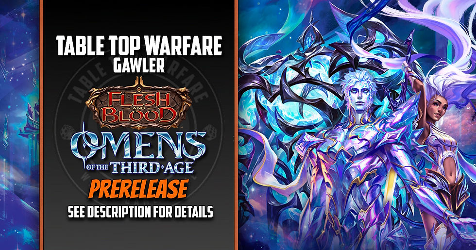 [GAWLER] Flesh and Blood - Prerelease: Omens of the Third Age