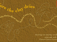 before the clay dries by Malia Hatico-Byrne and Melissa Lewis Wong