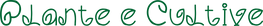Plante_e_Cultive.png