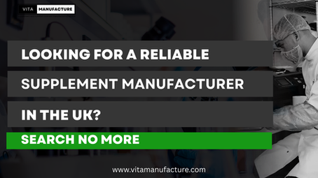 Black background image featuring the title “LOOKING FOR A RELIABLE SUPPLEMENT MANUFACTURER IN THE UK? SEARCH NO MORE” in bold white text, representing professional UK supplement manufacturing.