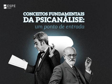 Um ponto de entrada para os conceitos fundamentais da psicanálise