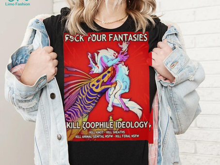 Fuck Your Fantasies Kill Zoophile Ideology Shirt