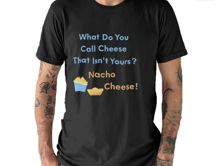 Nacho Cheese Joke Youth Short Sleeve T Shirt