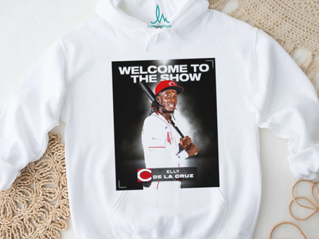 Welcome to the show Elly De La Cruz shirt