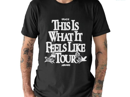Gracieabrams This Is What It Feels Like Tour Shirt