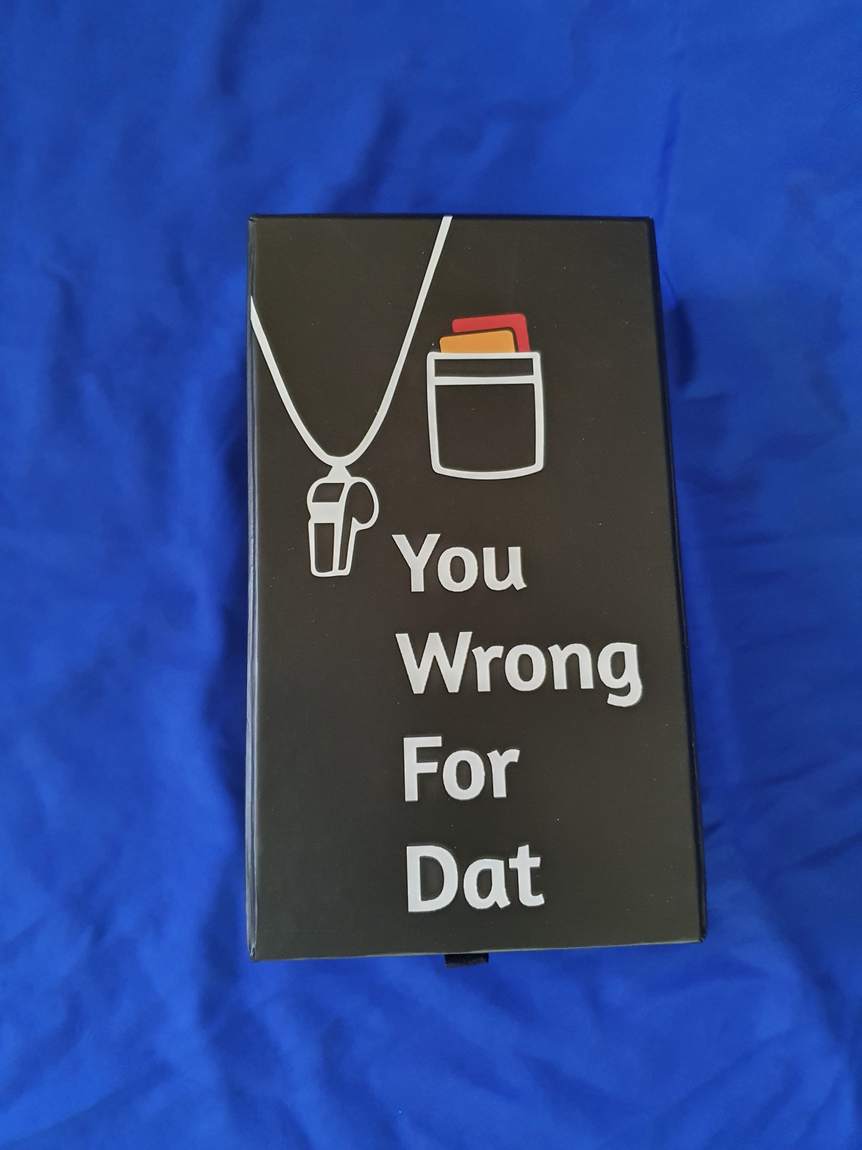 You Wrong For Dat