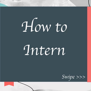 How To Intern - How To Series