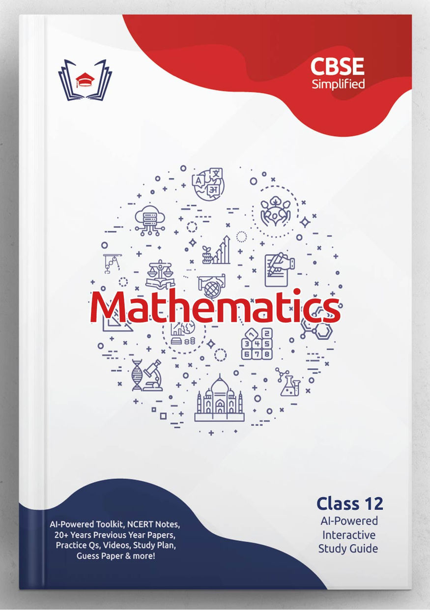 CBSE Simplified: Mathematics | CBSE-CL12-041 | Interactive Study Guide
