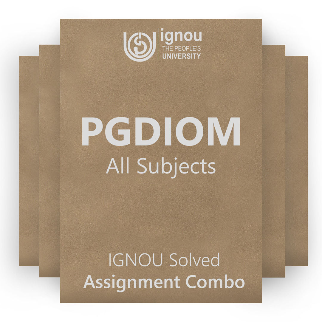 PGDIOM Compulsory Solved Assignment Combo (2023-24)
