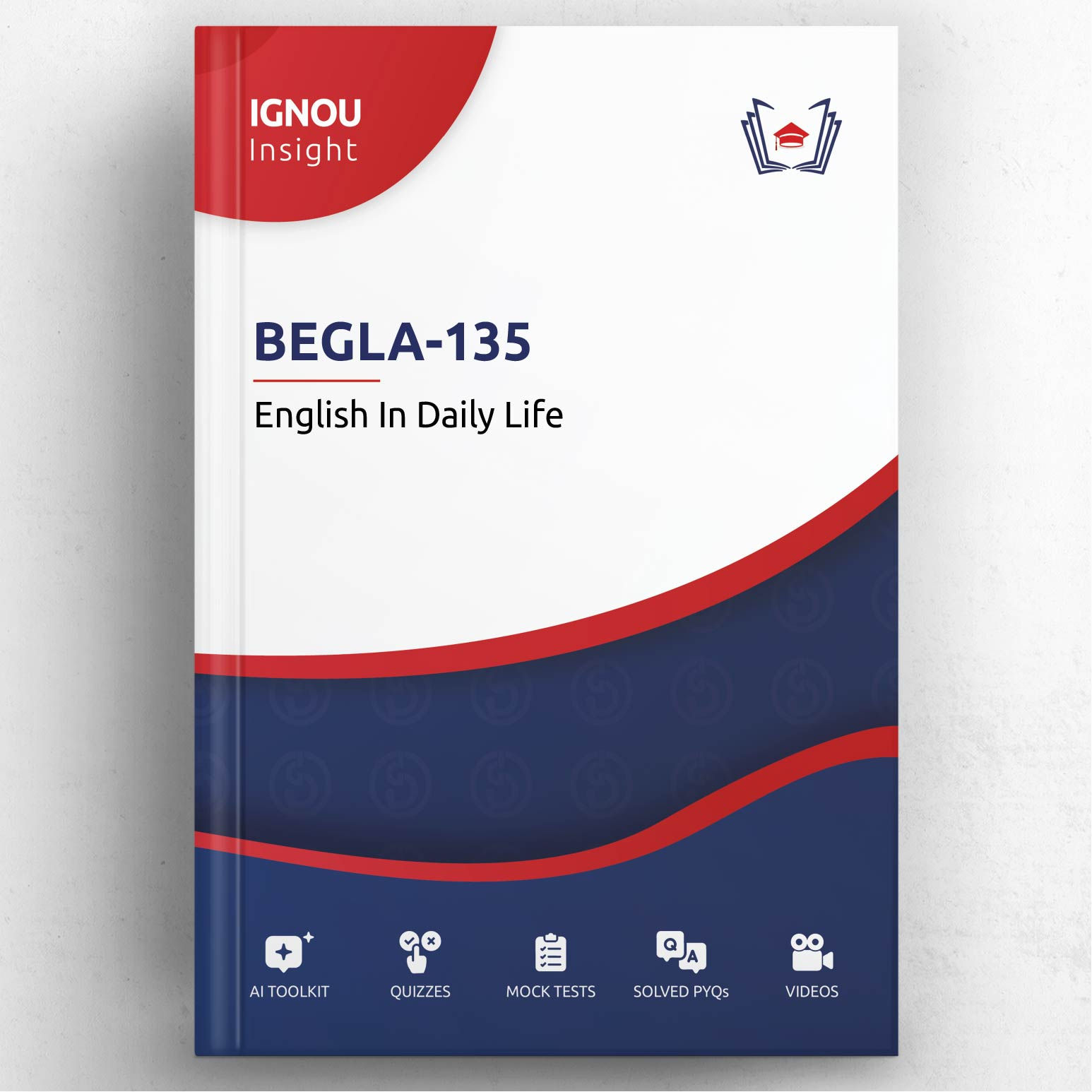 IGNOU Insight: English In Daily Life | BEGLA-135 | Interactive Study Guide