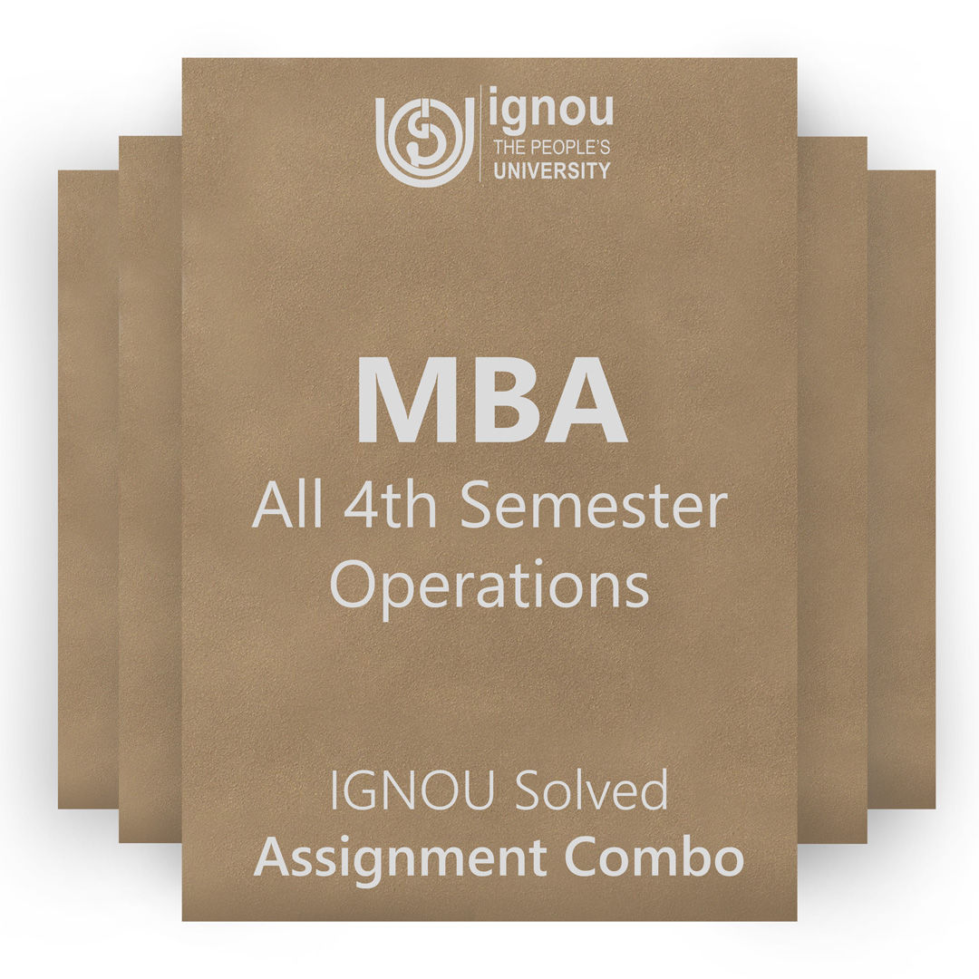 MBA 4th Semester Operations Management Solved Assignment Combo (2023-24)