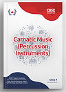 CBSE Simplified: Carnatic Music (Percussion Instrumen (Class 9 Interactive Book)