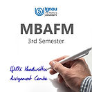 MBAFM 3rd Semester IGNOU Handwritten Assignment Combo (2025-26)