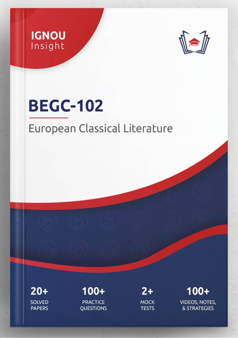 IGNOU Insight: European Classical Literature | BEGC-102 | Interactive Guide