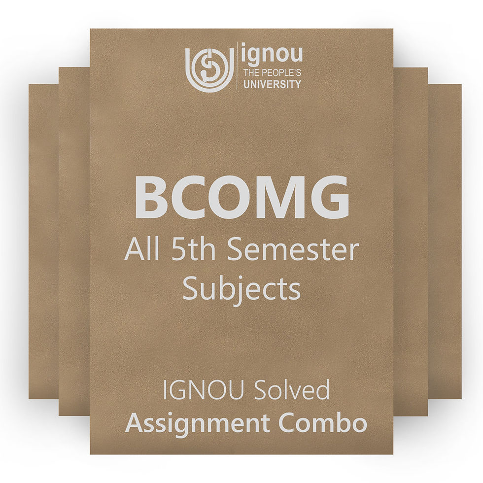 BCOMG 5th Semester Solved Assignment Combo (2023-24)