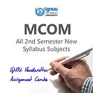 MCOM 2nd Semester New Syllabus IGNOU Handwritten Assignment Combo (2025-26)