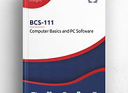 IGNOU Insight: Computer Basics and PC Soft.. | BCS-111 | Interactive Study Guide