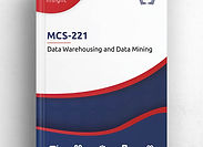 IGNOU Insight: Data Warehousing and Data M.. | MCS-221 | Interactive Study Guide