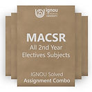 MACSR 2nd Year Electives Solved Assignment Combo (2023-24)