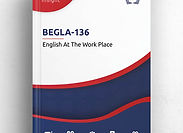 IGNOU Insight: English At The Work Place | BEGLA-136 | Interactive Study Guide
