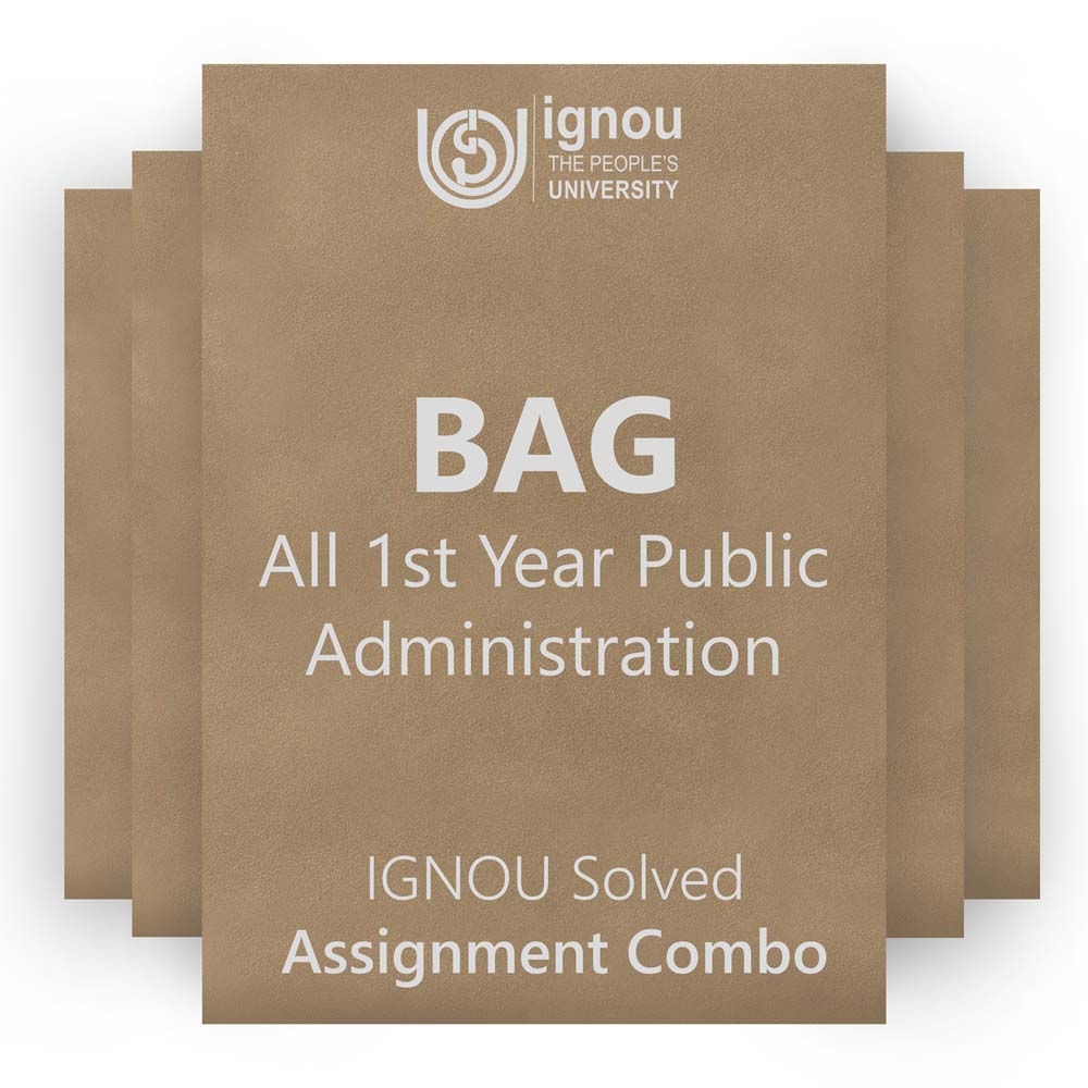 BAG 1st Year Public Administration Solved Assignment Combo (2022-23)`