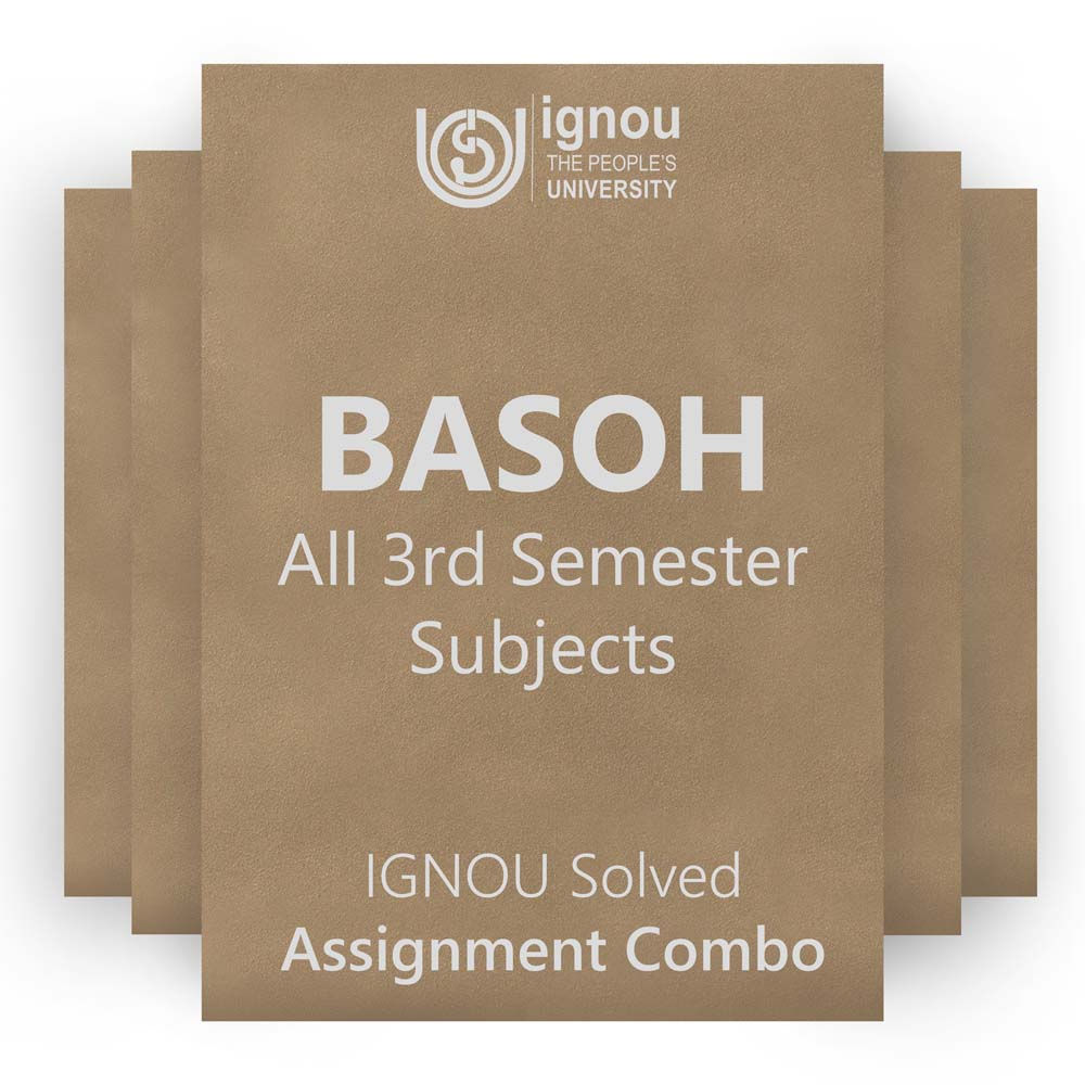 BASOH 3rd Semester Solved Assignment Combo (2023-24)