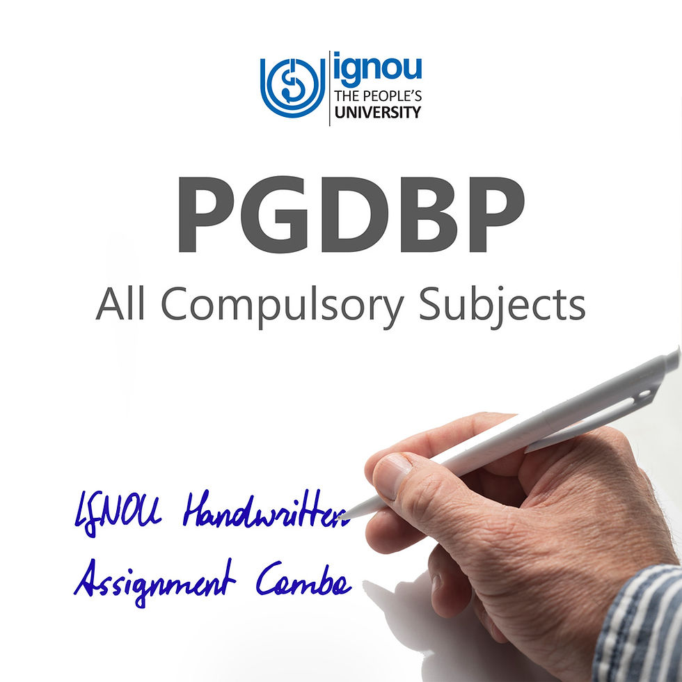 PGDBP Compulsory IGNOU Handwritten Assignment Combo (2024-25)