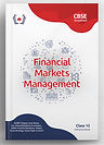 CBSE Simplified: Financial Markets Management (Class 12 Interactive Guide Book)