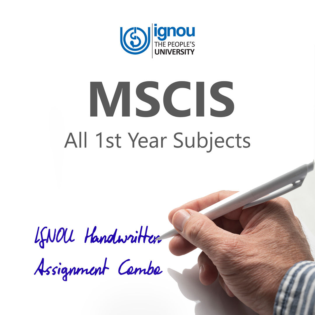 MSCIS 1st Year IGNOU Handwritten Assignment Combo (2024-25)