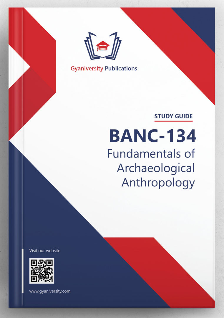 BANC-134: Fundamentals of Archaeological Anthropology (IGNOU Guide Book)