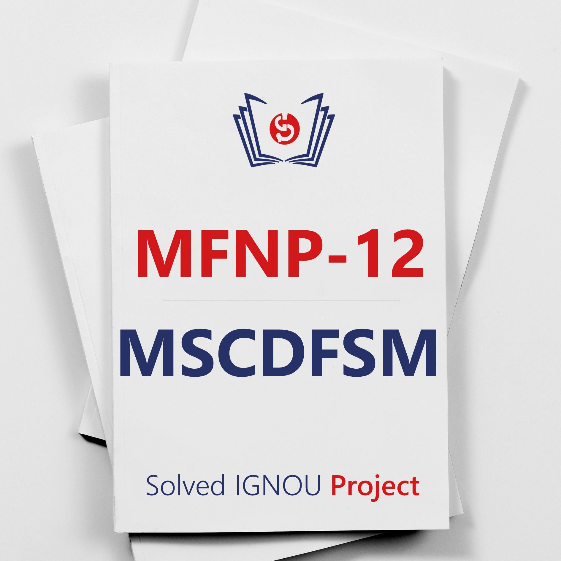 MFNP-012 IGNOU MSCDFSM Project: A comparative study of the dietary pattern..